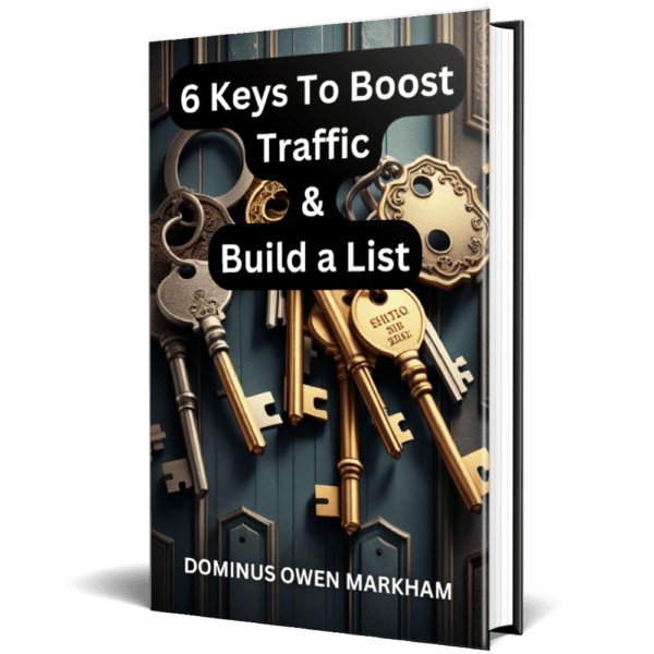 6 Keys to Boost Traffic & Build a List - Image 3